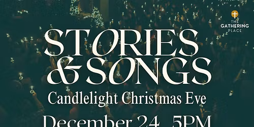 Christmas Eve with The Gathering Place