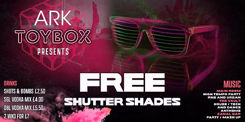 TOYBOX FRIDAYS - SHUTTER SHADE SPECIALS \ud83d\udd76\ufe0f \ud83e\udea9\ud83e\uddf8 - Manchester\u2019s No.1 Friday Night!