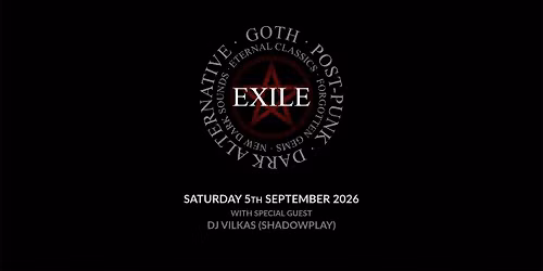 Exile, Saturday 5th September 2026