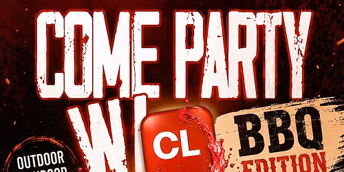 COME PARTY W\/CL: BBQ EDITION