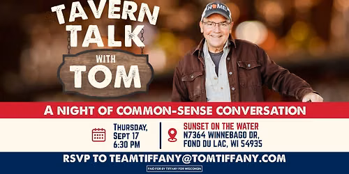 Fond du Lac Tavern Talk with Tom Tiffany