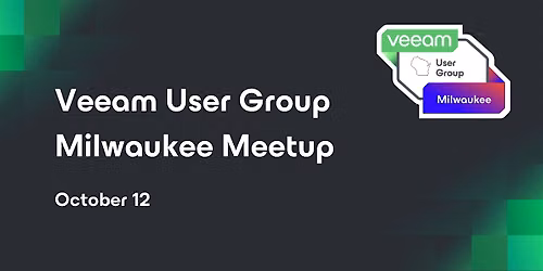 Veeam User Group Milwaukee - w\/Dell Technologies