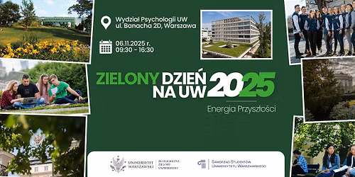 Zielony Dzie\u0144 na Uniwersytecie Warszawskim 2025 - Energia Przysz\u0142o\u015bci