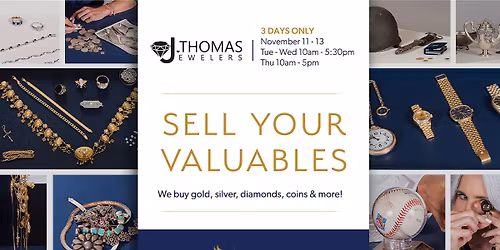 National Rarities Estate & Gold Buying Event at J. Thomas Jewelers