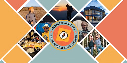 Santa Fe Outdoor Recreation Quarterly Convening