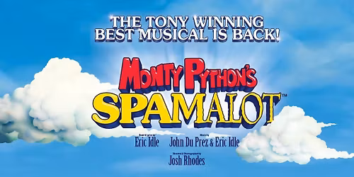 Monty Python's Spamalot - Greenville