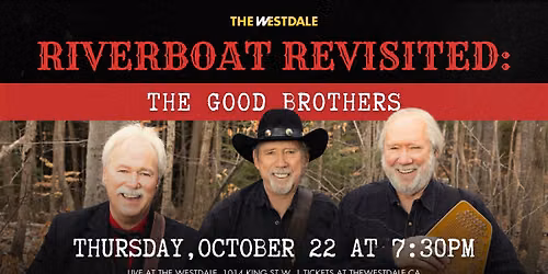 Riverboat Revisited: The Good Brothers