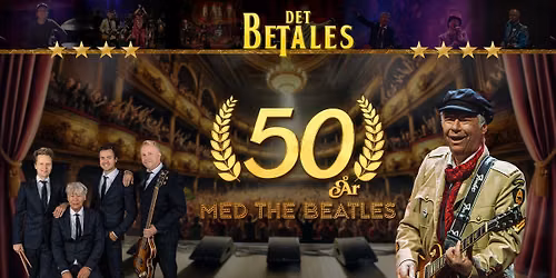 Det Betales - 50 \u00e5r med The Beatles \/\/ Parkteatret \/\/ Moss Kulturhus