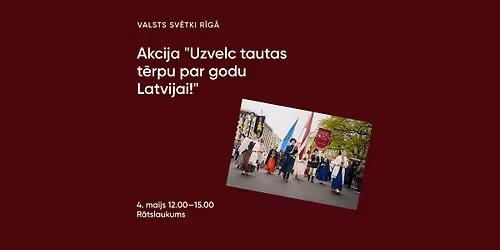 Akcija "Uzvelc tautas t\u0113rpu par godu Latvijai!"