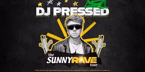 SUNNY RAVE: San Francisco | w\/ dj pressed