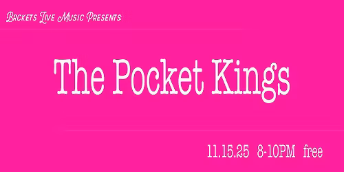 becket's presents The Pocket Kings