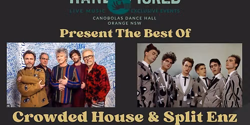 Handpicked Band Present The Best of Crowded House and Split Enz