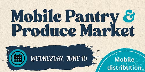 FREE Mobile Food and Produce Distribution