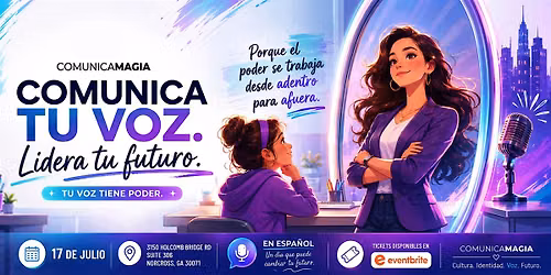 \u2728 COMUNICAMAGIA SUMMER CAMP 2026 \u2728 \u201cComunica tu voz. Lidera tu futuro.\u201d