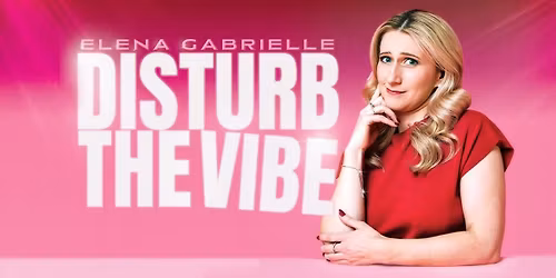 Disturb The Vibe ft. Elena Gabrielle