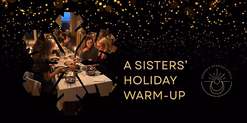 A Sisters\u2019 Holiday Warm-Up