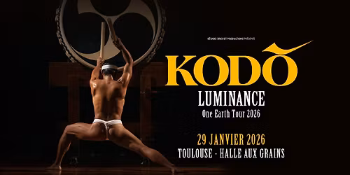 KODO | TOULOUSE | La Halle aux Grains