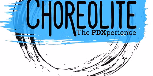 Choreolite PDX - Don\u2019t Say That by Ruel ft James and Elizabeth Wyke