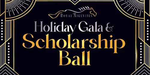 Royal Aikenites Holiday Gala & Scholarship Ball