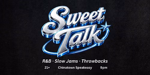SWEET TALK  \u2728 (R&B Speakeasy)