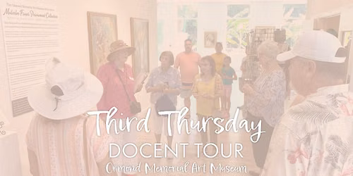 Third Thursday Docent Tour + Tea on the Terrace