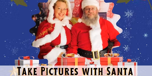 Take a Picture with Santa Claus!!