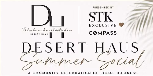 Desert Haus Summer Social