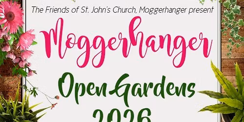 Moggerhanger Open Gardens 2026