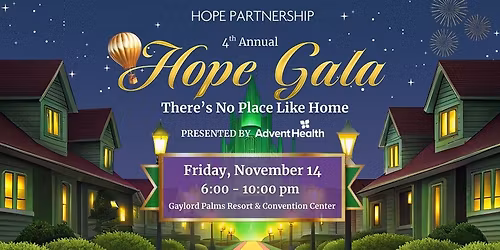4th Annual Hope Gala - There's No Place Like Home