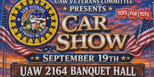UAW 2164 Veterans Committee "Veterans Helping Veterans" car show