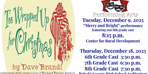 "Too Wrapped Up For Christmas" Public Performances