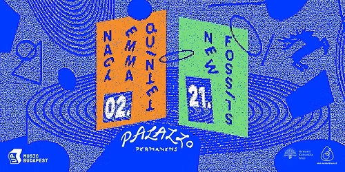 NEW FOSSILS + NAGY EMMA QUINTET @ Palazzo Permanens