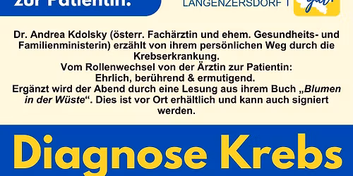 Diagnose Krebs \u2013 Vortrag & Lesung mit Dr.in Andrea Kdolsky