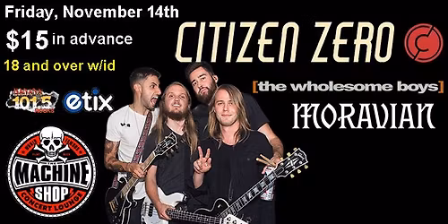 CITIZEN ZERO at The Machine Shop