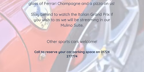 Ferrari Day & Italian Grand Prix at San Pietro