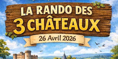La rando des 3 ch\u00e2teaux