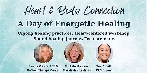 Heart and Body Connection - A Day of Energetic Healing