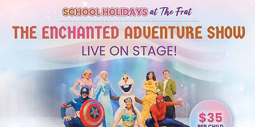 The Enchanted Adventure Show
