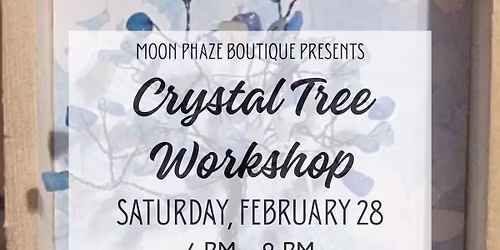 Crystal Tree Shadow Box - Make & Take Workshop by Reflections With Kate