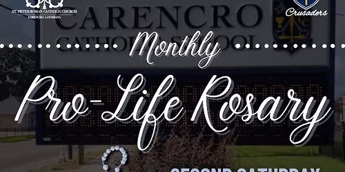 Monthly Pro-Life Rosary