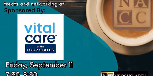 Friday Coffee Sponsored by Vital Care of the Four States