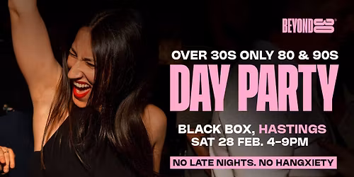 80s & 90s Over 30s Daytime Clubbing - HASTINGS\ud83d\udd7a\ud83c\udffd