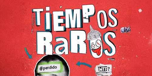 Tiempos Raros en Barcelona