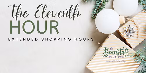 The Eleventh Hour - A last minute shoppers dream