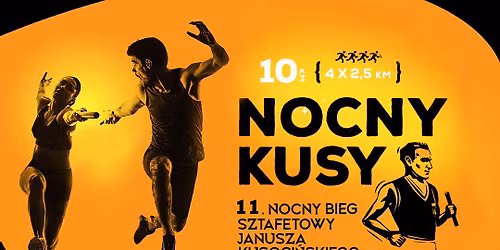 11. Nocny Bieg Sztafetowy Janusza Kusoci\u0144skiego