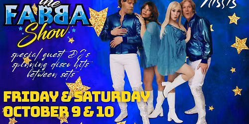 The FABBA Show! Nat\u2019l Touring ABBA Tribute Returns for Two Nights!