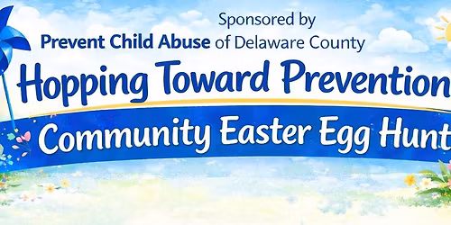 Hopping Into Prevention: Community Easter Egg Hunt!