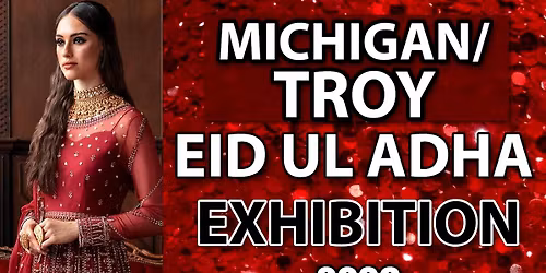 ZN Fashions Michigan\/Troy Eid Ul Adha Exhibition