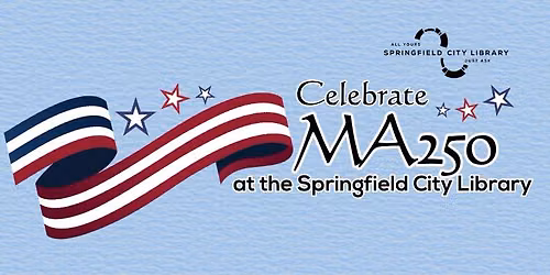 Celebrate MA250: Taste of 1776