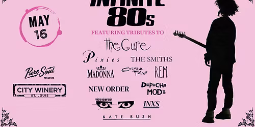 Infinite 80s at City Winery STL